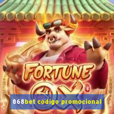 868bet codigo promocional